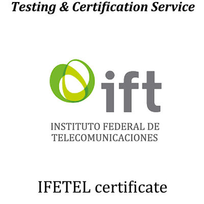 Купить Мексика IFETEL Сертификационные испытания Североамериканская сертификация online manufacture